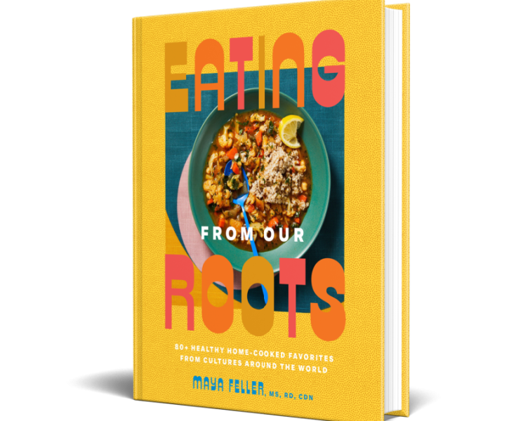 A Look Inside “Eating From Our Roots” Cookbook with Maya Feller