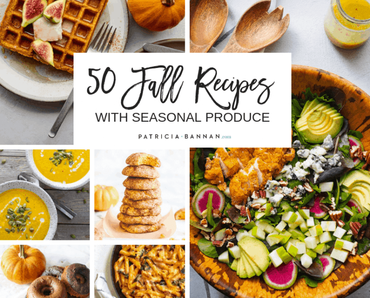 50 Fall Recipes with Seasonal Produce