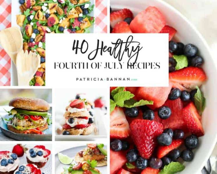 40 Healthy 4th of July Recipes