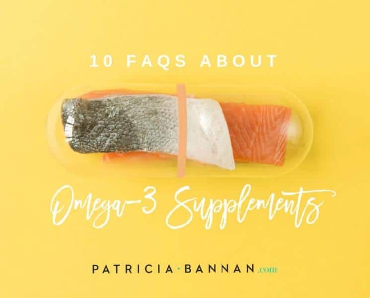 The Ten Questions I Always Get Asked About Omega-3 Supplements