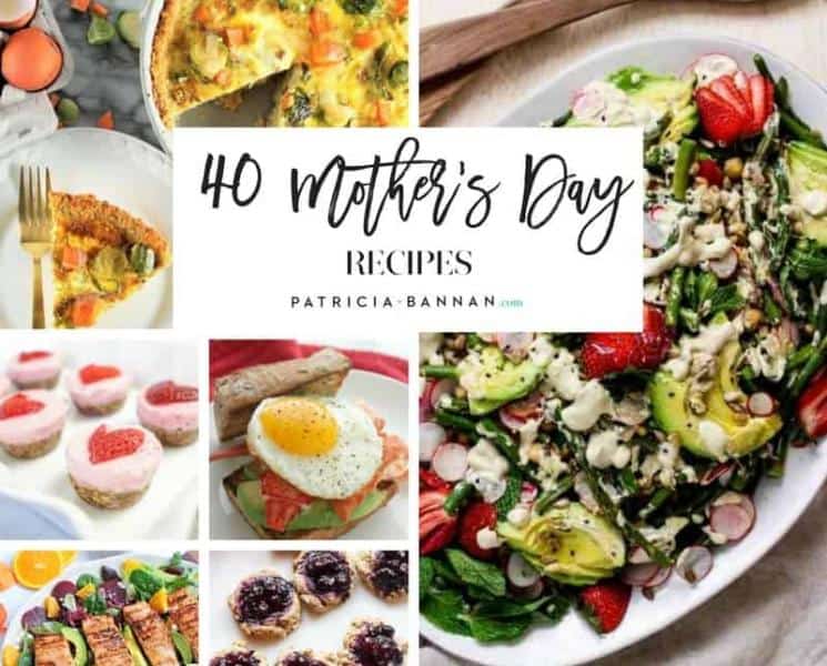 40 Mother’s Day Recipes